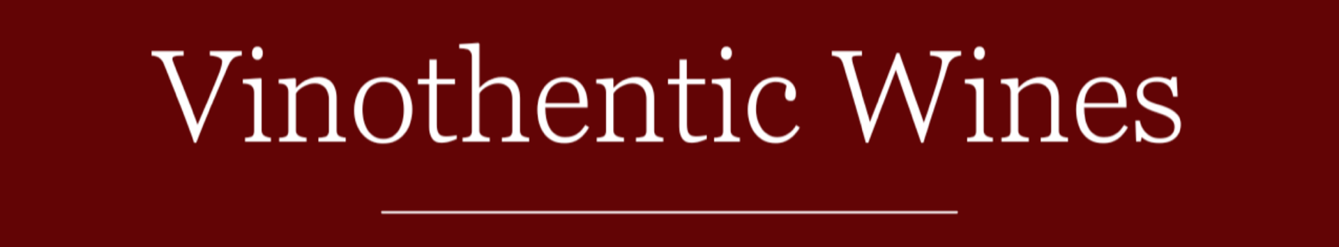 Vinothentic Wines